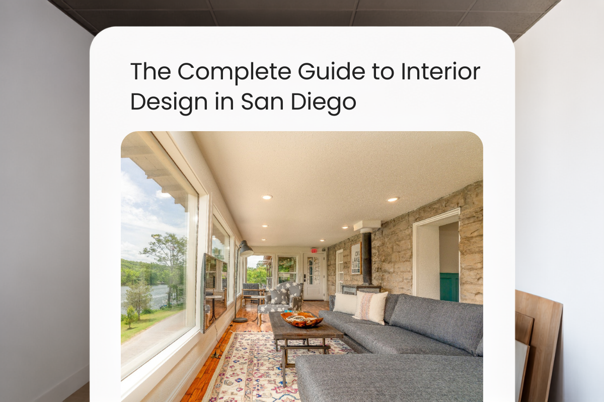 The Complete Guide to Interior Design in San Diego