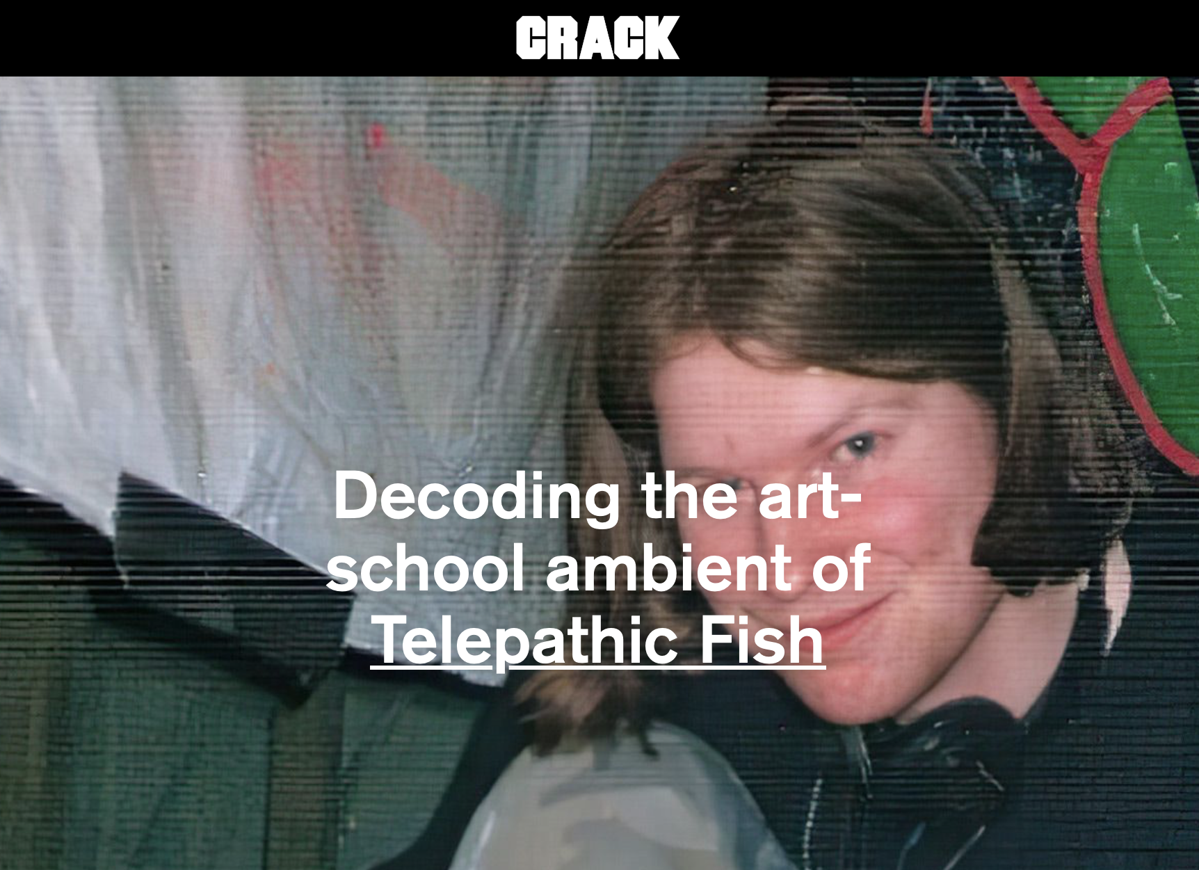 Telepathic Fish - Crack - Feature - August 2025