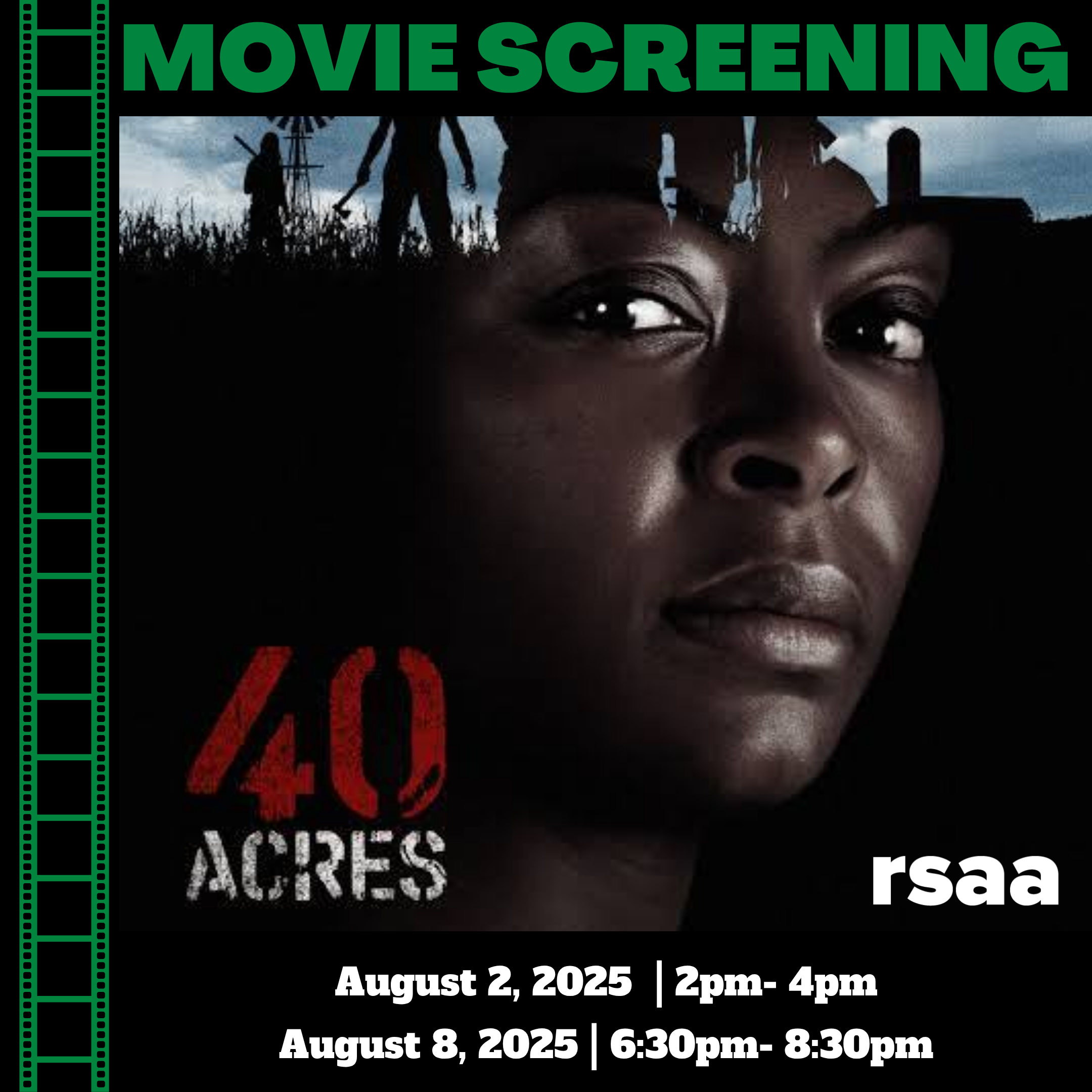 RSAA Movie Screening: 40 Acres