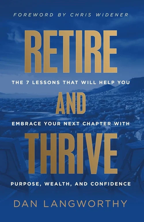 Retire and Thrive book cover by Dan Langworthy