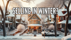 Should You Sell Your Home This Winter?