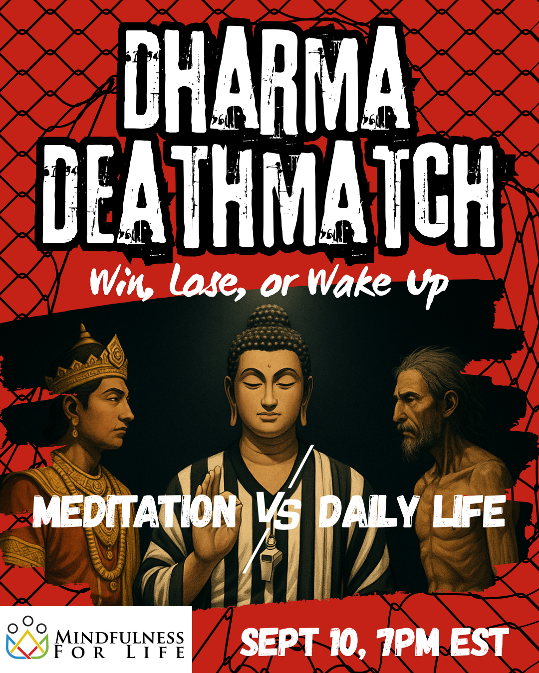 Dharma Deathmatch! Meditation vs Life