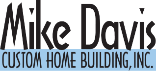 Mike Davis Custom Home Building Inc.