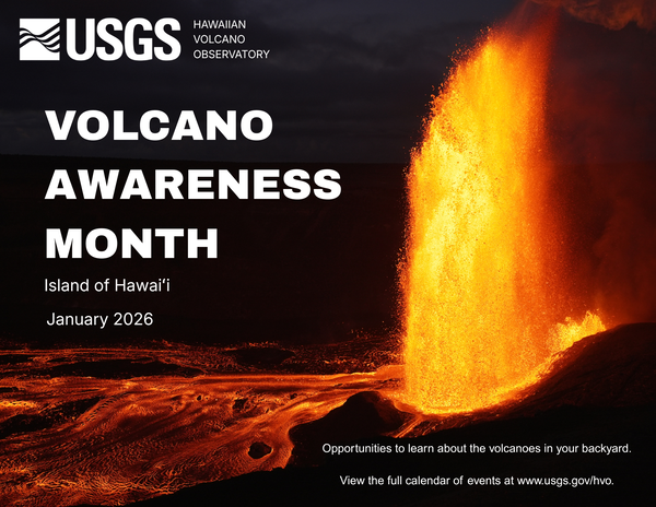 (Lava) fountains of knowledge: announcing January 2026 Volcano Awareness Month events on the Island of Hawaiʻi — USGS Volcano Watch