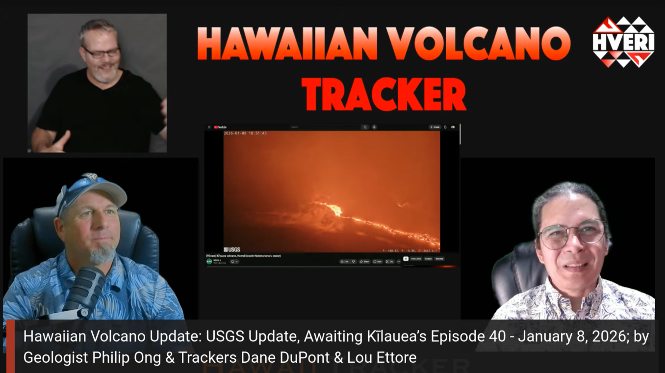 Hawaiian Volcano Update: USGS Update, Awaiting Kīlauea’s Episode 40 - January 8, 2026