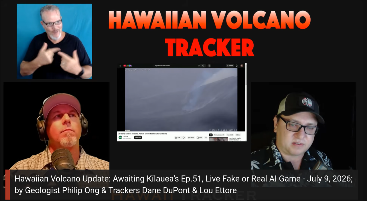 Hawaiian Volcano Update: Awaiting Kīlauea’s Ep.51, Live Fake or Real AI Game - July 9, 2026