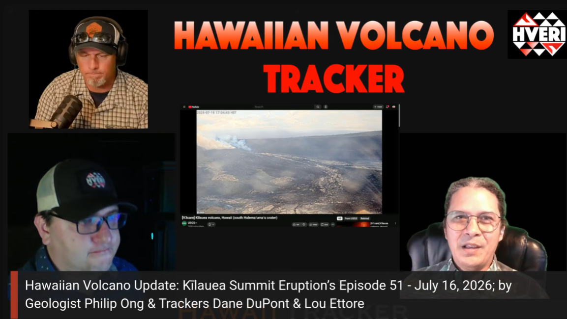 Hawaiian Volcano Update: Kīlauea Summit Eruption’s Episode 51 - July 16, 2026