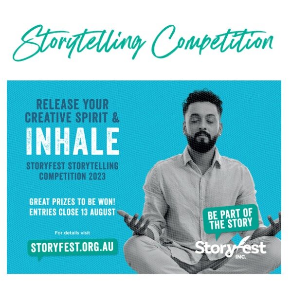 We encourage all budding and established writers from ACT and NSW to enter our 2023 Storytelling Competition! Sharpen your pencils, inhale and release your creative spirit. Maybe you learned new skills at StoryFest - in our Workshops or during the Sc