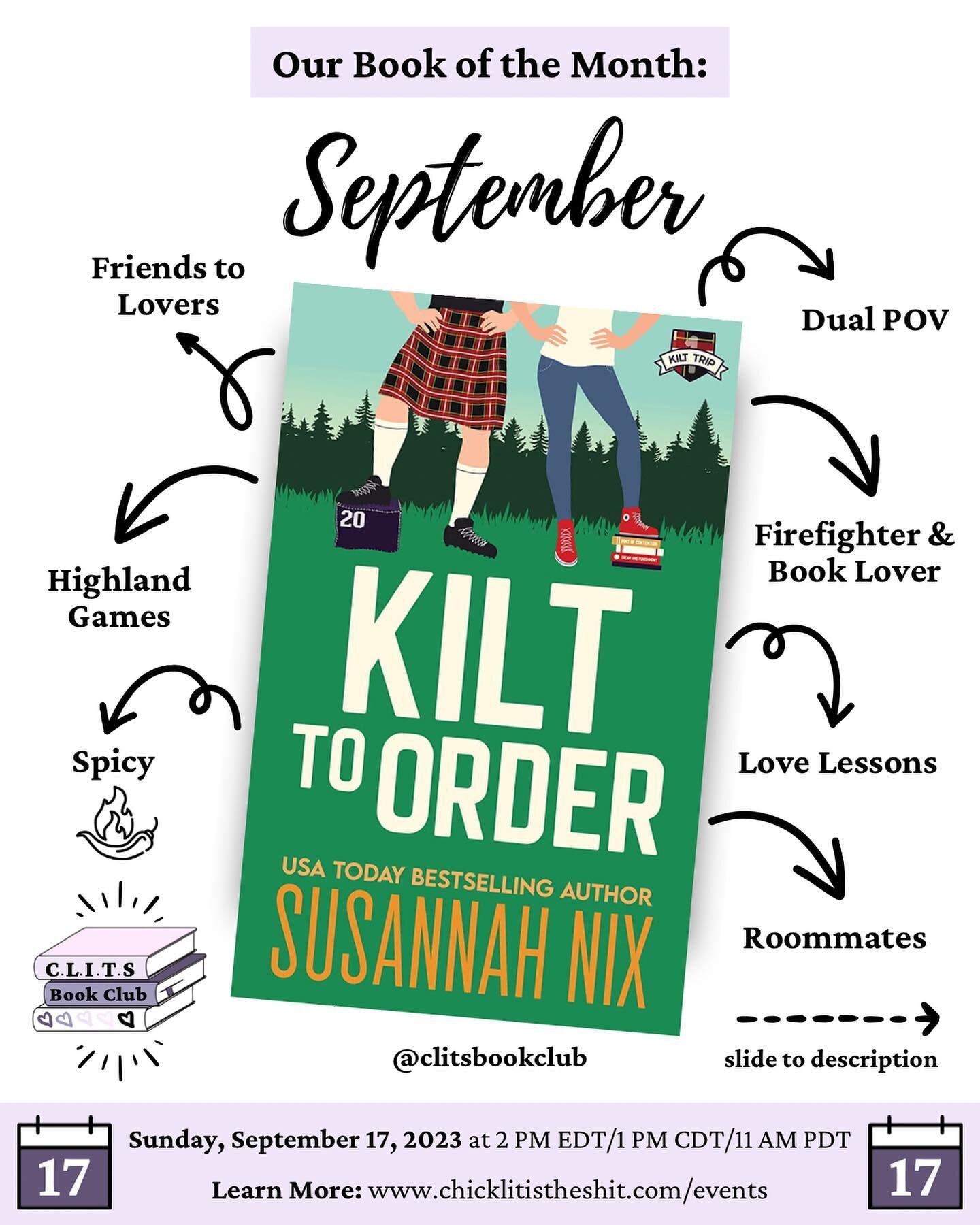 Book Club Pick: September 2023 🏋️ 🏴󠁧󠁢󠁳󠁣󠁴󠁿

This month we will be reading Kilt to Order by Susannah Nix @SusnnahNixAuthor

Join us Sunday, September 17 at 2 PM EDT/1 PM CDT/11 AM PDT

Sign up on my events page; link in bio 🔗 or use bit.ly/3Pa