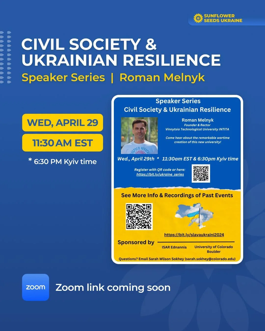 Dr.Sarah Wilson Sokhey  invites you to an online conversation with Roman Melnyk, founder and rector of Vinnytsia Technological University INTITA.

This is a chance to connect with and be inspired by Ukrainians who continue to live, create, and build 