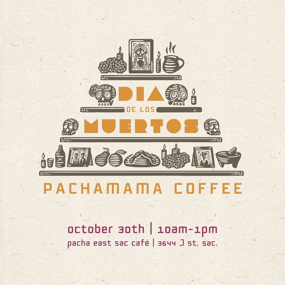 Graphic art for Pachamama&rsquo;s D&iacute;a de Los Muertos community celebration taking place this weekend at Pacha East Sac! Sunday Oct. 30th 10-1pm. We will be there!

We loved creating a piece that resembles the traditional day of the dead ofrend