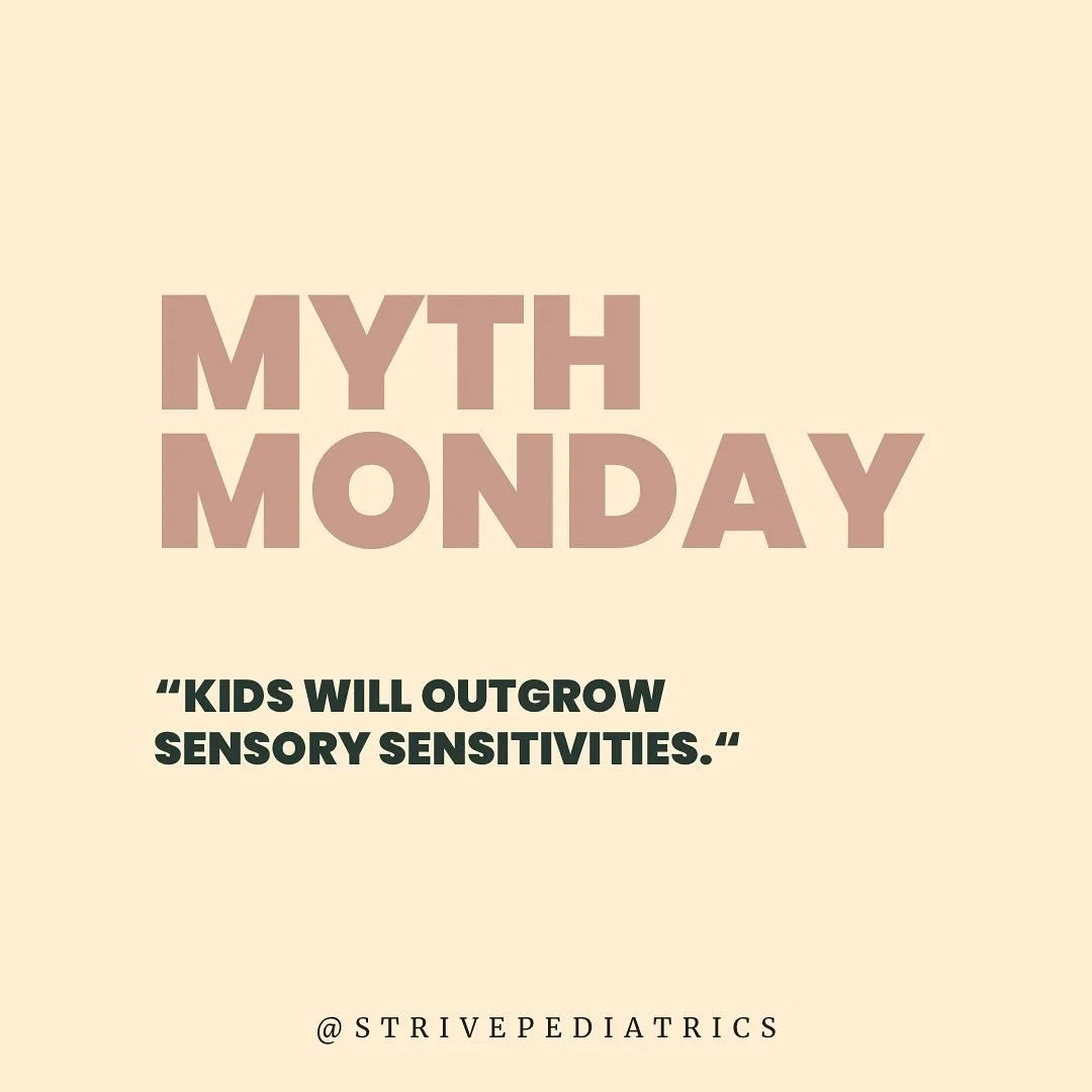 Myth: &ldquo;Kids will outgrow sensory sensitivities.&rdquo;

Truth: Many kids don&rsquo;t just &ldquo;grow out of it&rdquo; &mdash; they grow with it.

Their nervous system matures, and they often learn strategies to help their body feel safe and re