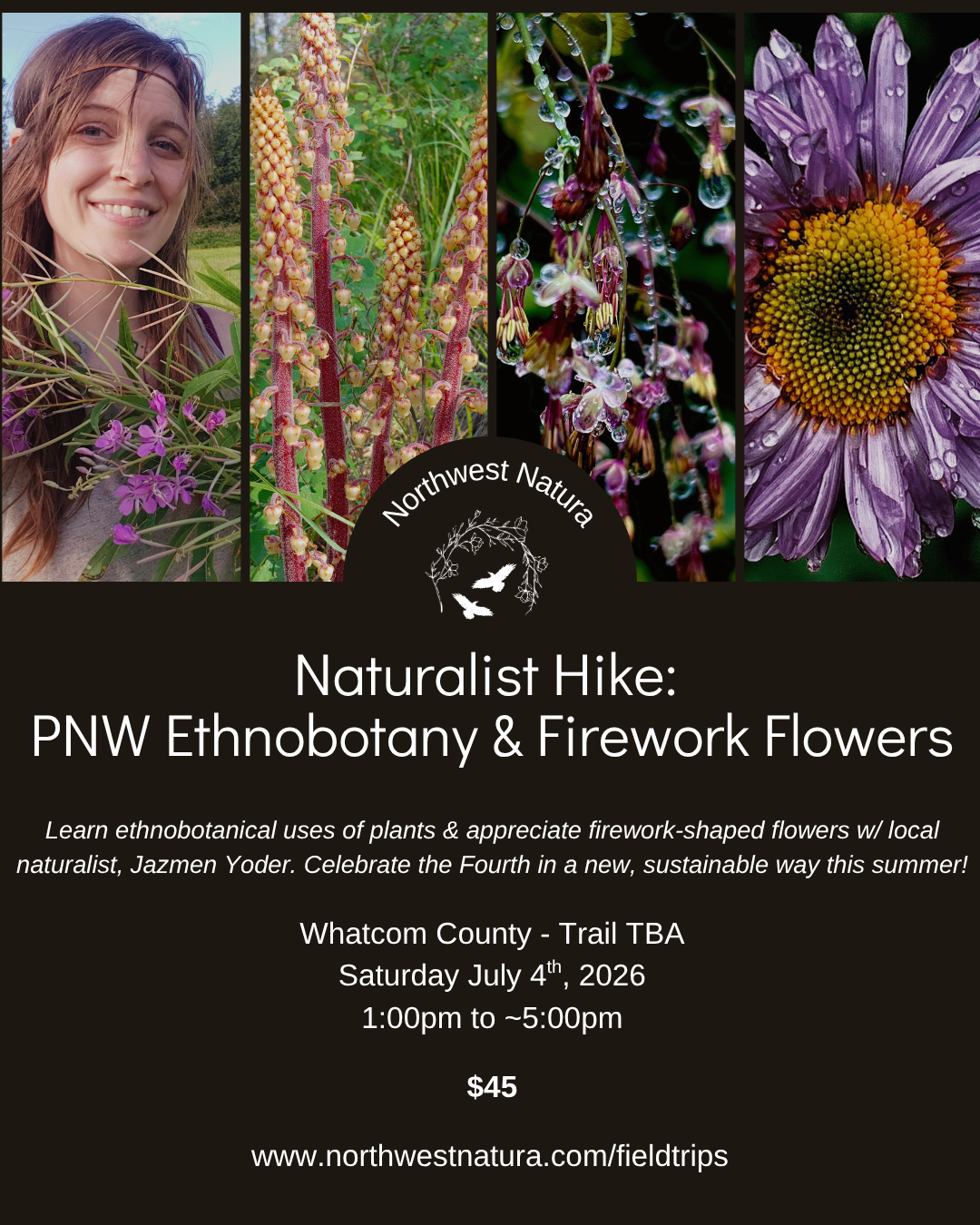 Naturalist Hike - Ethnobotany & Firework Flowers