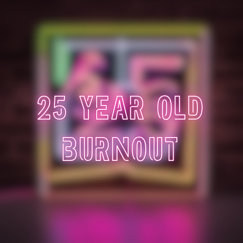 Copy of Final 25 yr old burnout cover art video.png