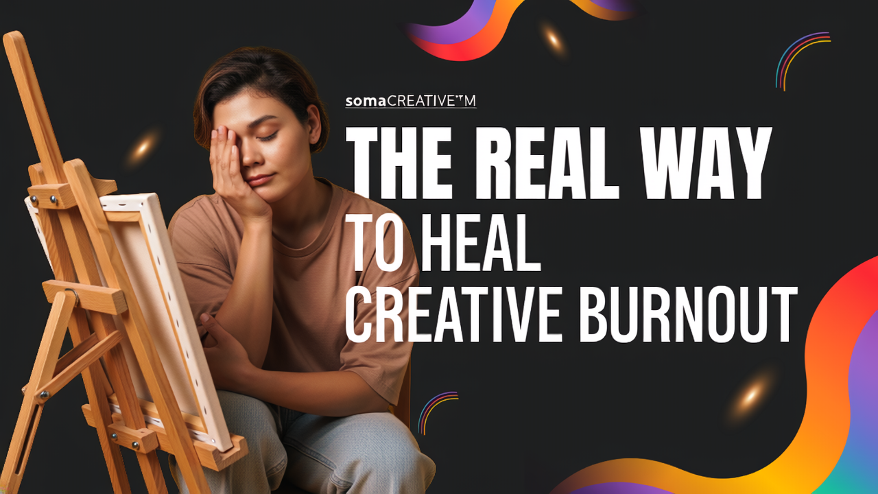 The Real Way to Heal Creative Burnout