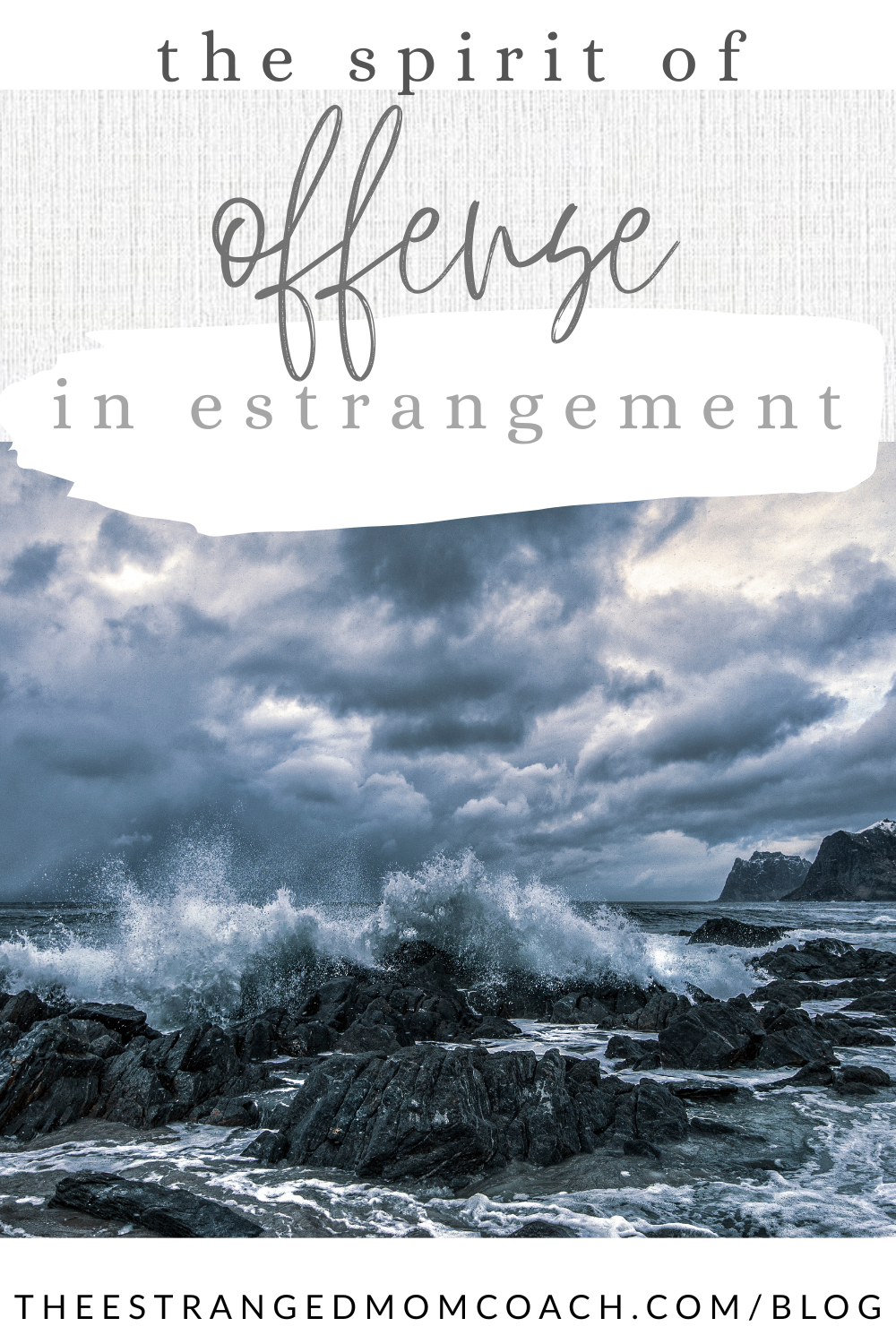 the spirit of offense in estrangement