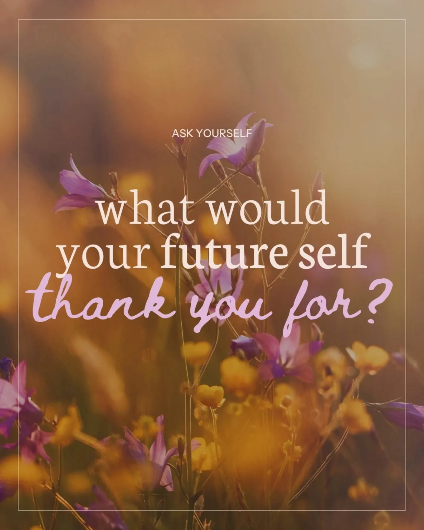 This is a great reflective question, which I often ask myself if I get caught up with indecision and stuckness. 
If you struggle with delaying gratification or sticking with bigger goals, you might find this one helpful as well. 
It encourages me to: