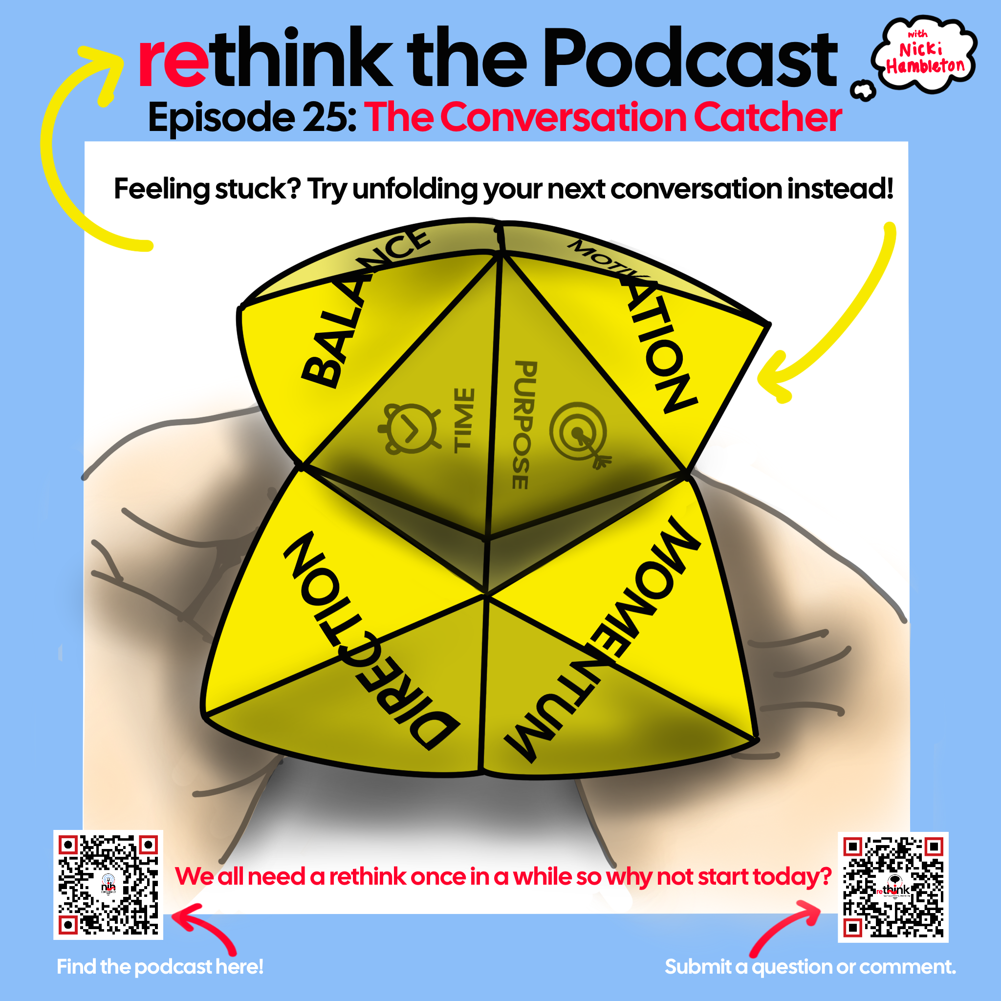 Ep. 25 The Conversation Catcher