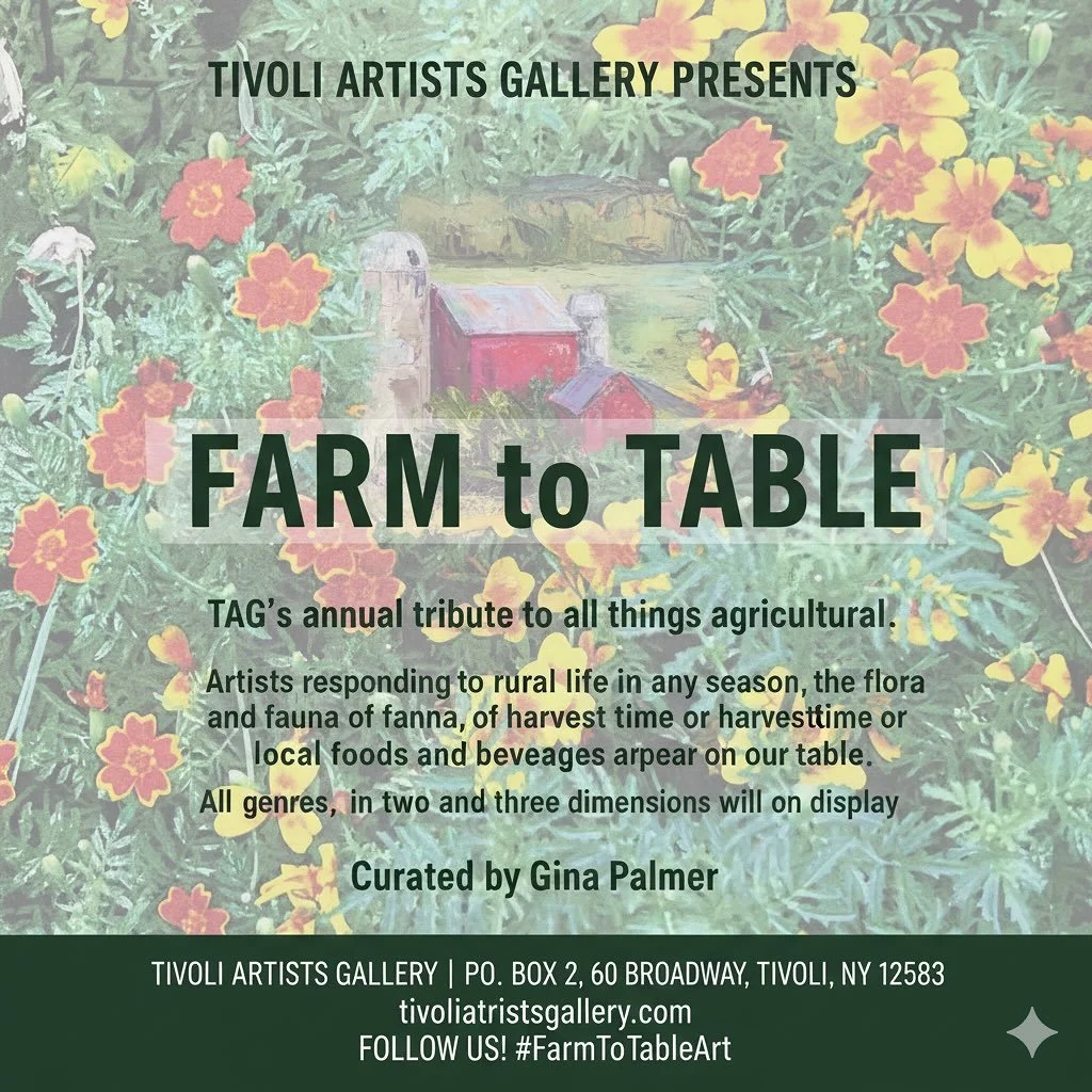 #TivoliArtistsGallery #FarmToTable #HudsonValleyArt #ArtOfTheHarvest #CreativeCultivation #NatureAndArt #TAGExhibit #LocalArtists #GalleryInTivoli
At Tivoli Artists Gallery, creativity meets cultivation — each brushstroke an offering to the lan