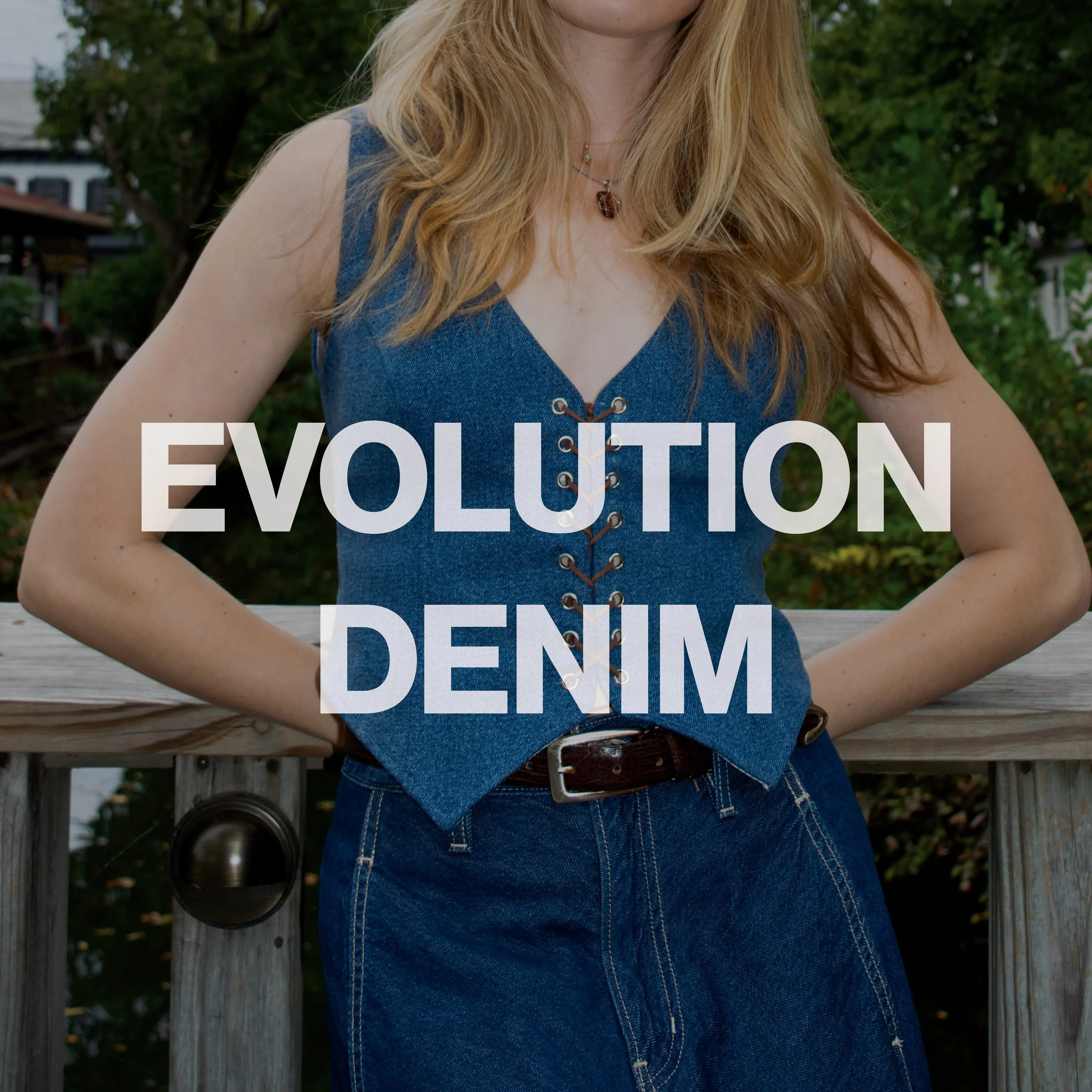 EVOLUTION DENIM