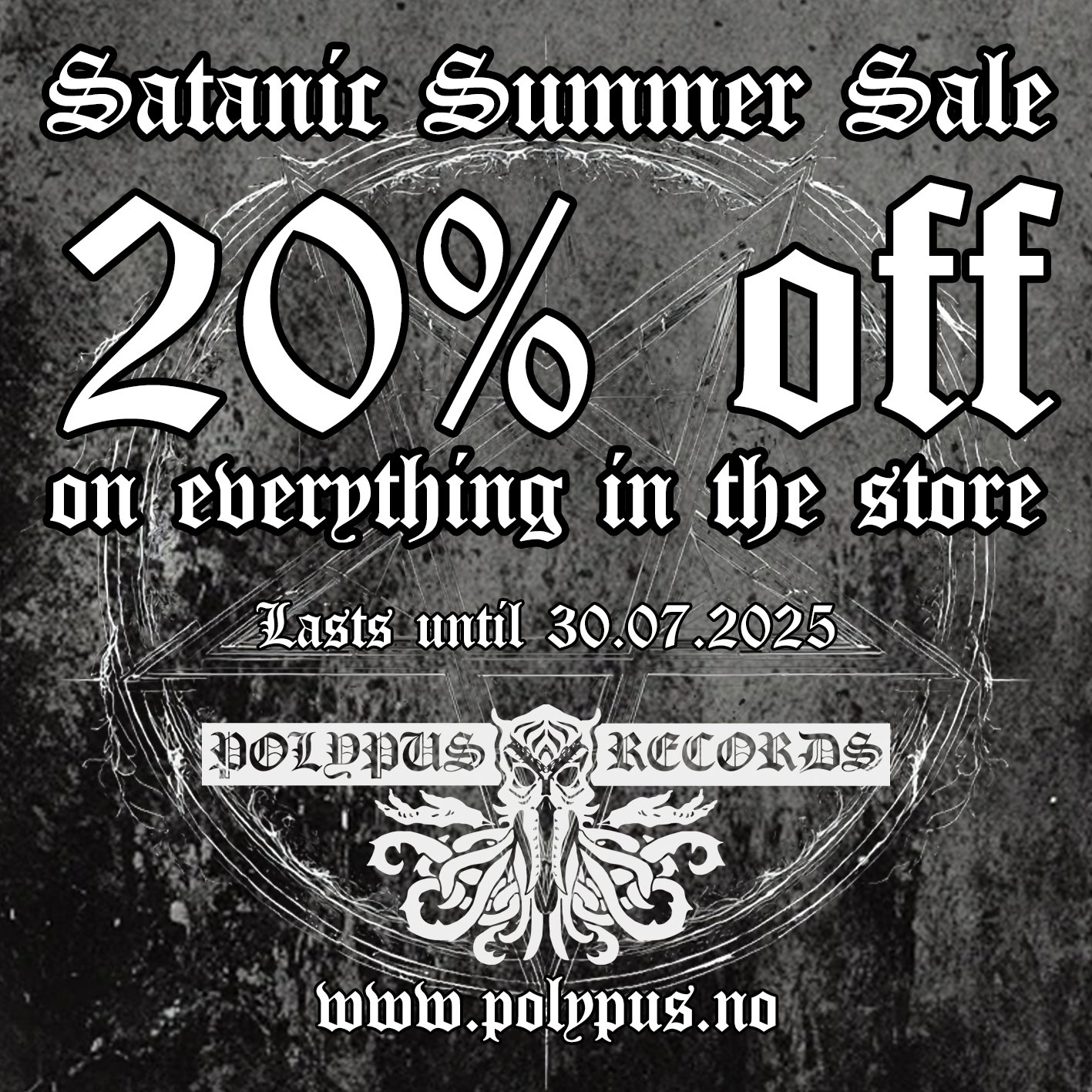 𝕾𝖆𝖙𝖆𝖓𝖎𝖈 𝕾𝖚𝖒𝖒𝖊𝖗 𝕾𝖆𝖑𝖊
Go get 20% off on anything at our webstore
www.polypus.no/store/