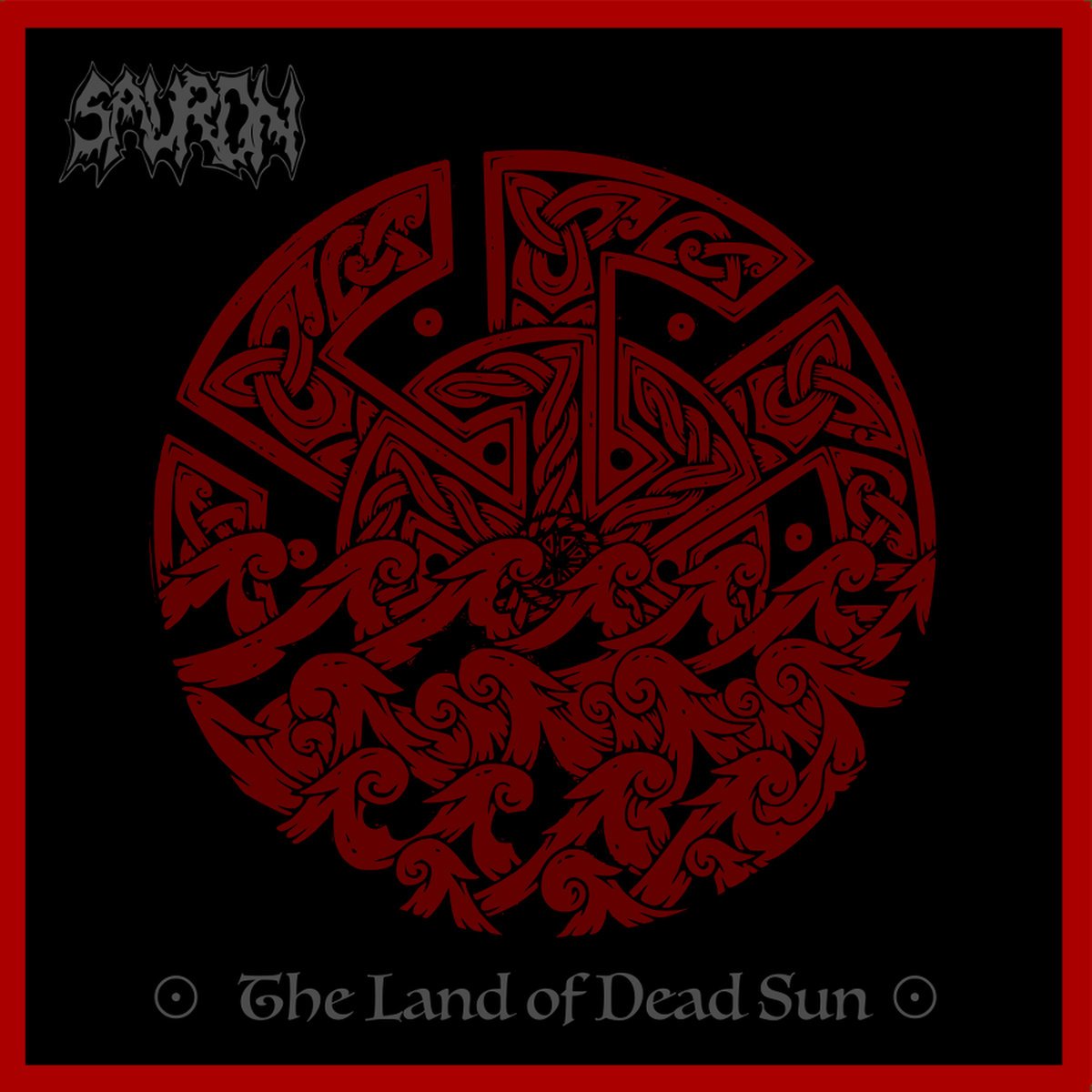 Sauron - The Land Of Dead Sun 𐕣 LP