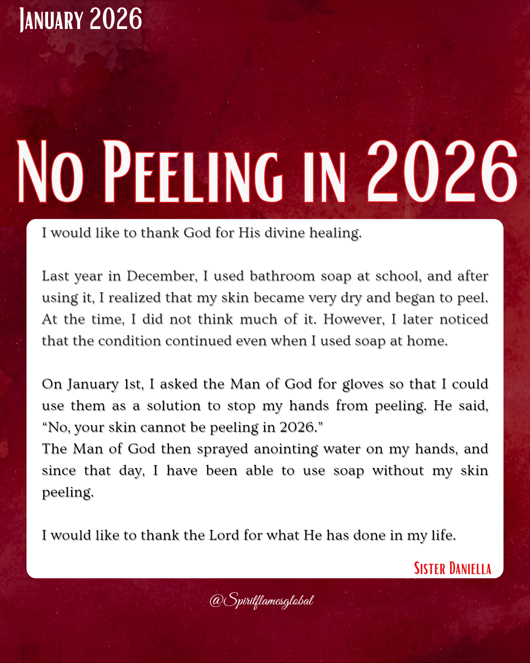 A motivational poster with a red background, featuring the text "NO PEELING IN 2026" in large white letters. January 2026 is written in the upper left corner. Below, there is a white box with a personal story about skin peeling and a prayerful reques