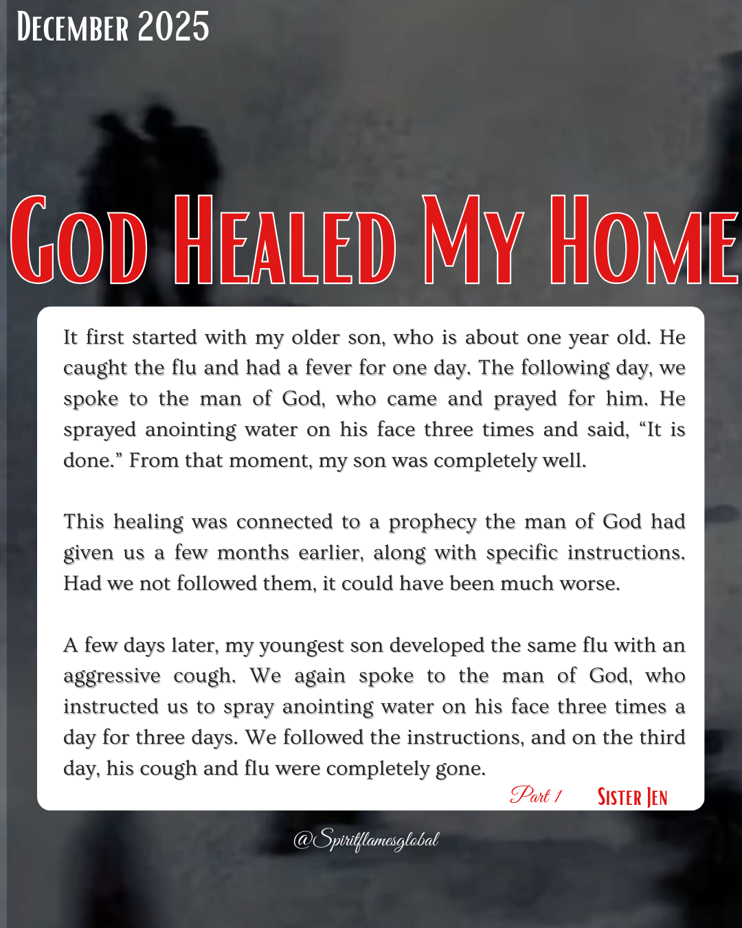 A cover page for a religious article titled "God Healed My Home," published in December 2025, featuring a blurred background of a person and a child, with the text in various font sizes and colors, including red and black.