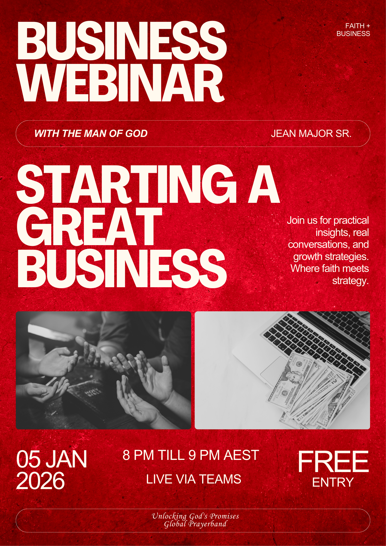 Flyer for a business webinar titled "Starting a Great Business" with Jean Major Sr. on January 5, 2026, from 8 PM to 9 PM AEST, live via Teams. Free entry, featuring images of hands in discussion, a laptop, and money.