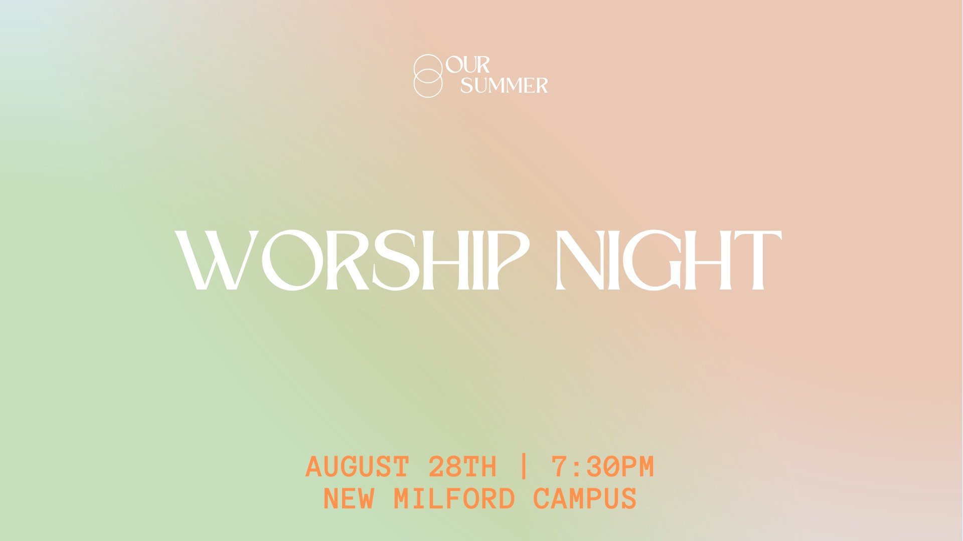 Our Summer: Worship Night