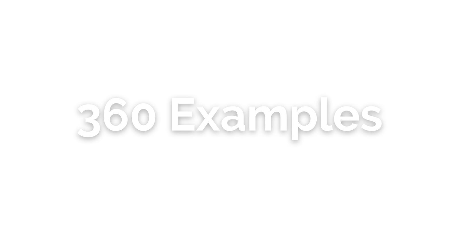 360 Examples 360 Examples — abSketches