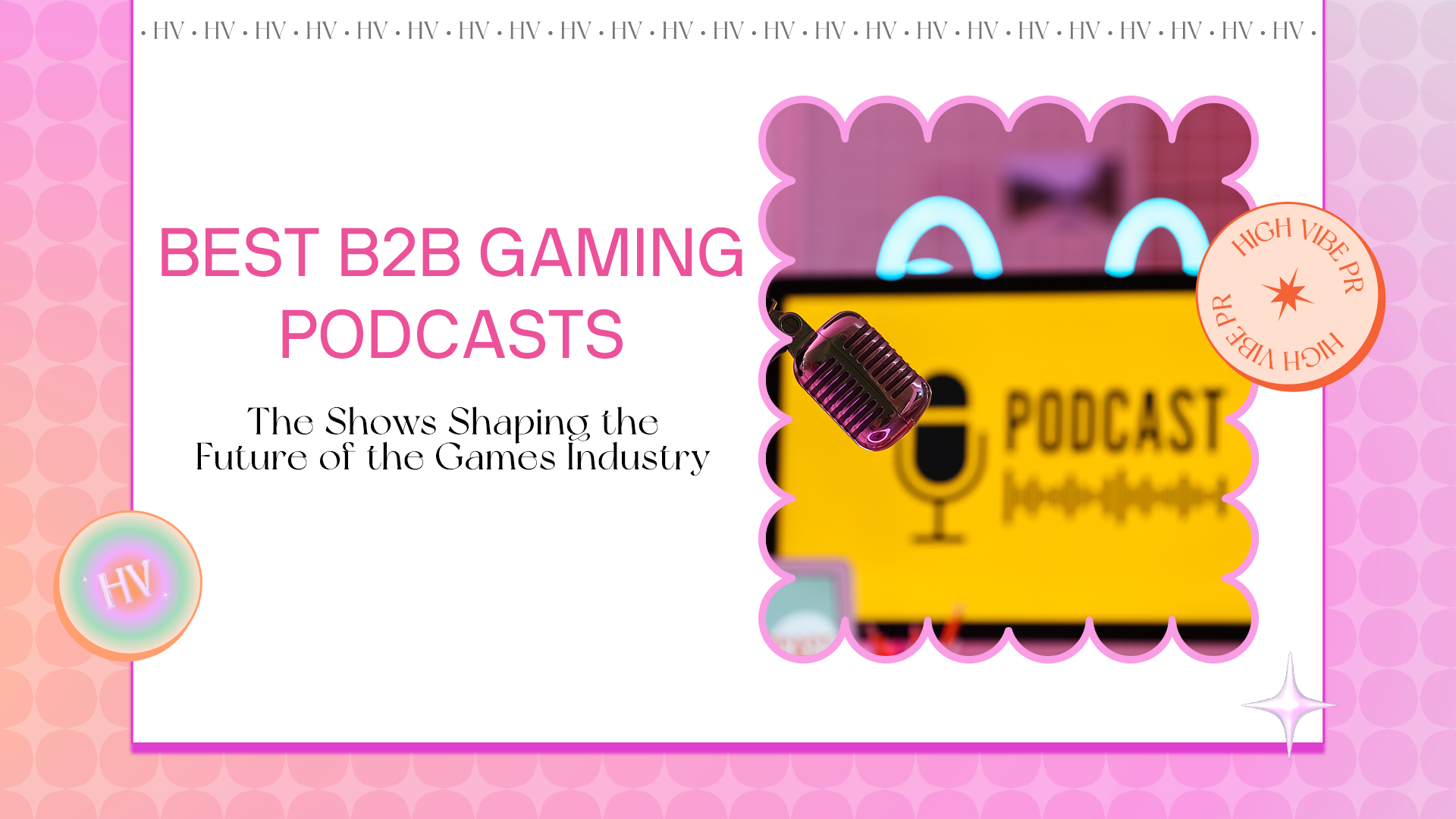 Best B2B Gaming Podcasts in 2026: The Shows Shaping the Future of the Games Industry