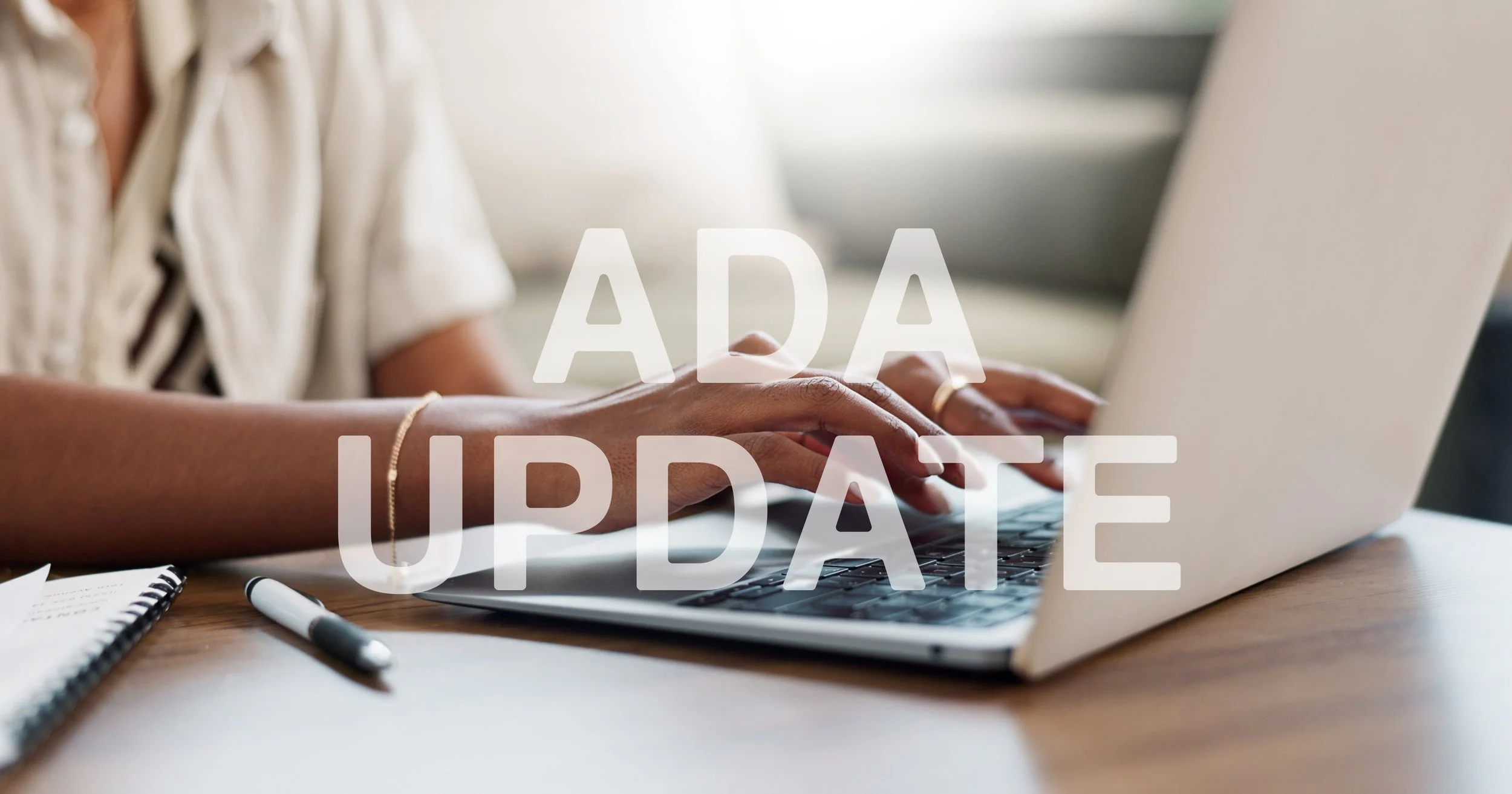 The DOJ Extended the ADA Title II Website Deadline. Here's What Your Municipality Needs to Know.