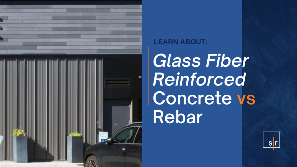 Glass Fiber Reinforced Concrete vs Rebar: What Commercial Builders Need ...