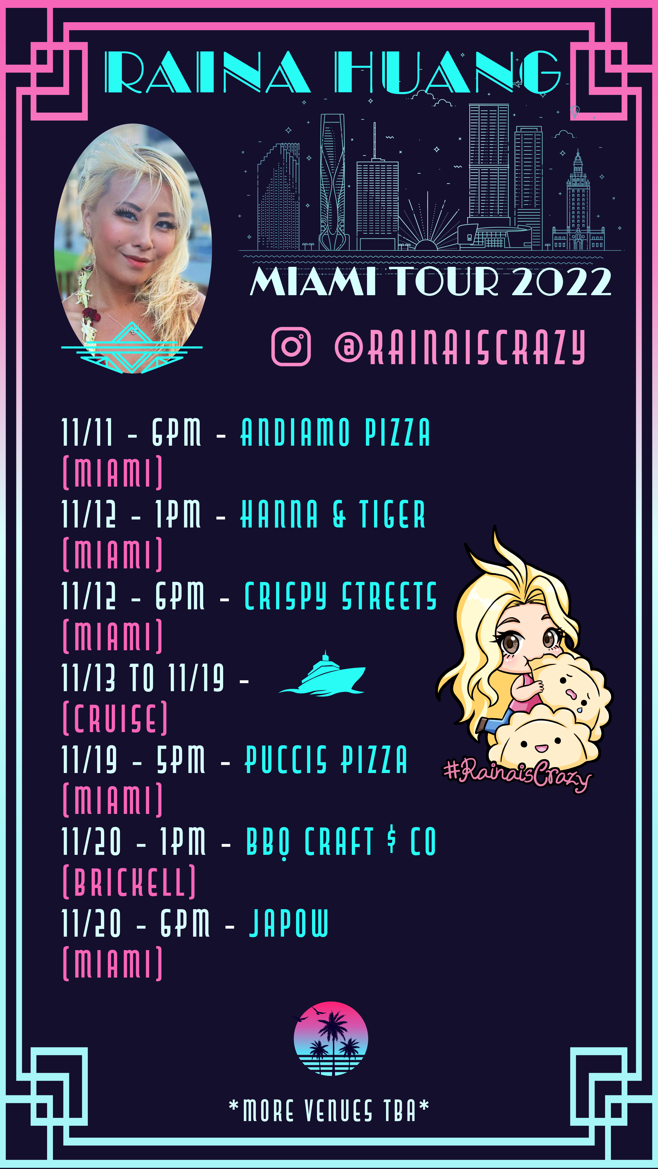 Raina Huang Miami Tour 2022