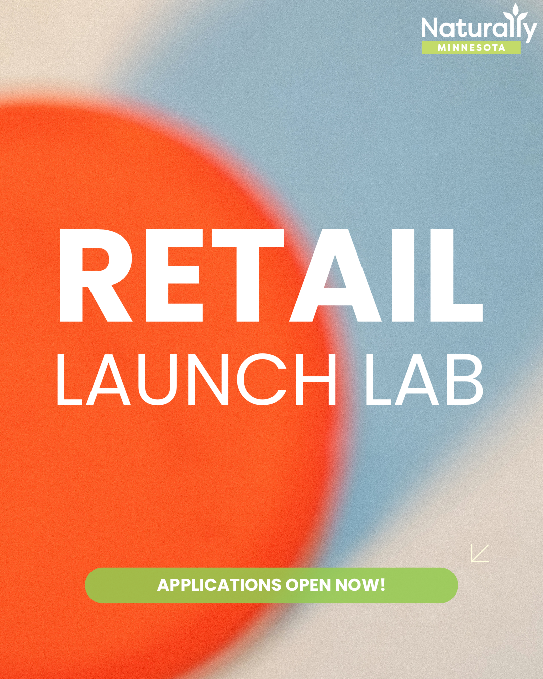 Naturally MN Retail Launch Lab Application
