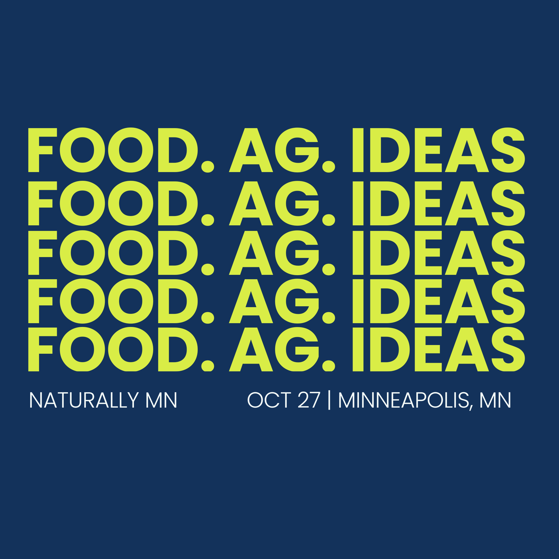 Food. Ag. Ideas.