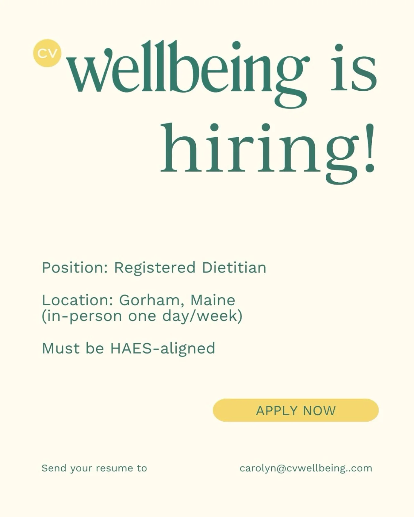 We&rsquo;re Growing &ndash; Registered Dietitian Position Available 💼 

CV Wellbeing is excited to be hiring a HAES-aligned Registered Dietitian to join our team in Gorham, Maine!

About the role:
&nbsp;&nbsp;&nbsp;&nbsp;&bull;&nbsp;&nbsp;&nbsp;&nbs