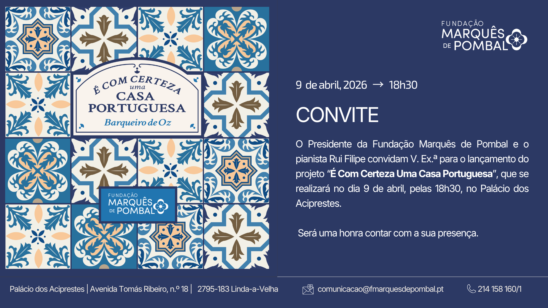 Apresentação do projeto "É Com Certeza Uma Casa Portuguesa"