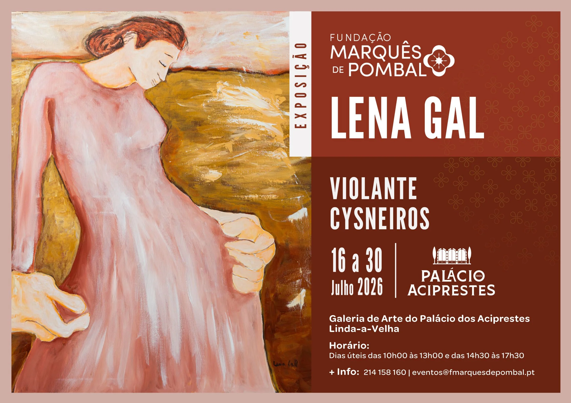 Exposição de Pintura "Violante Cysneiros" | Lena Gal