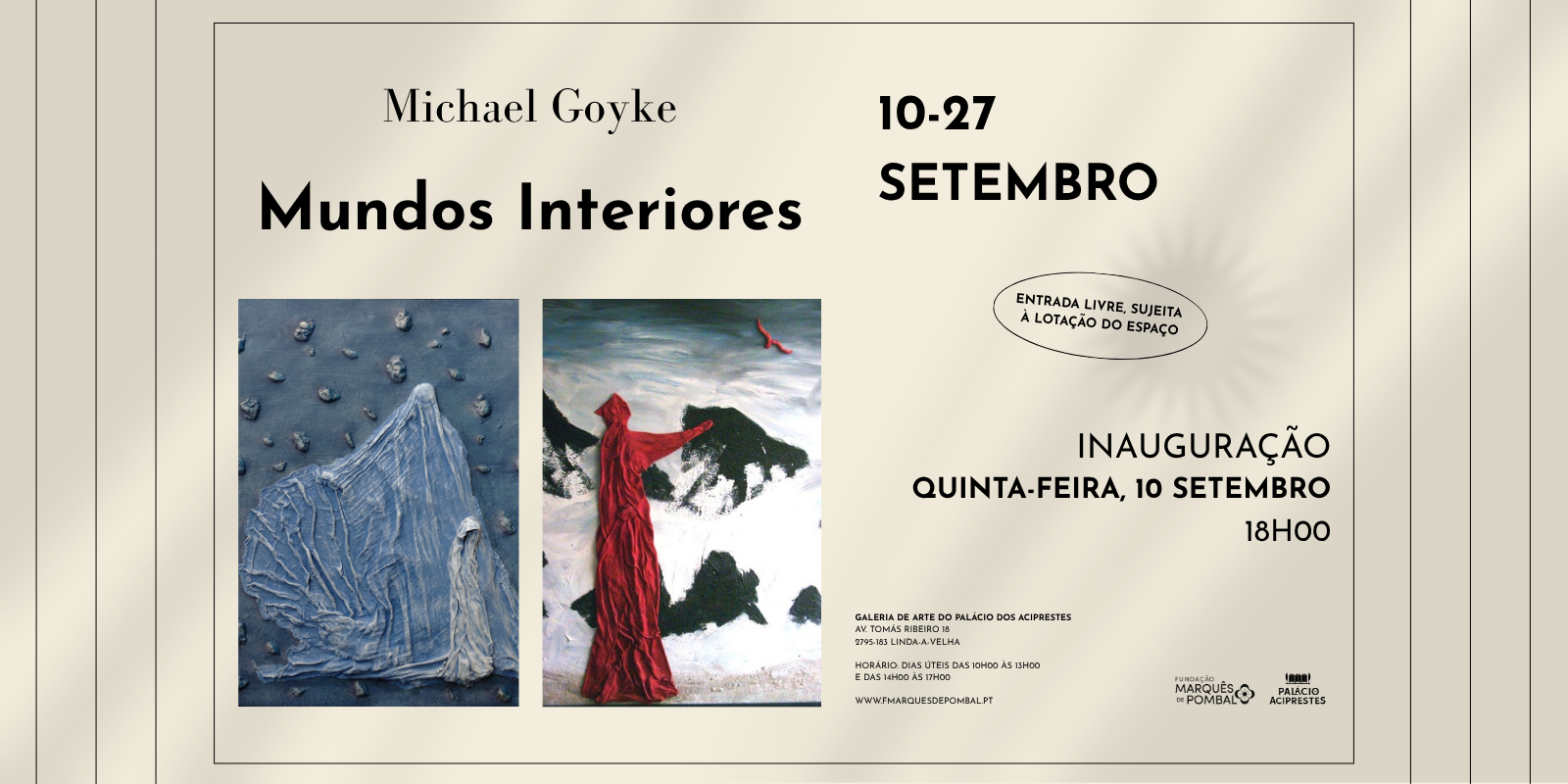 Exposição "Mundos Interiores" - Michael Goyke