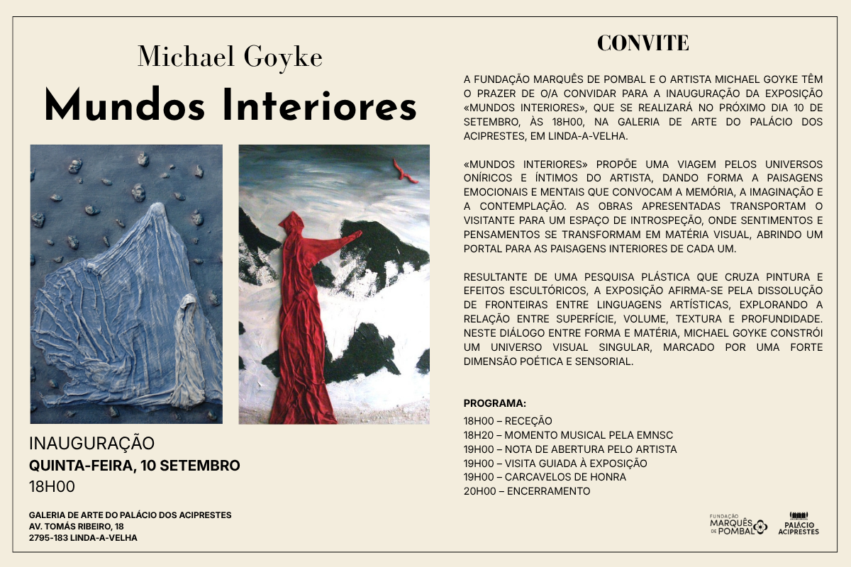 Convite | Inauguração da exposição "Mundos Interiores" por Michael Goyke