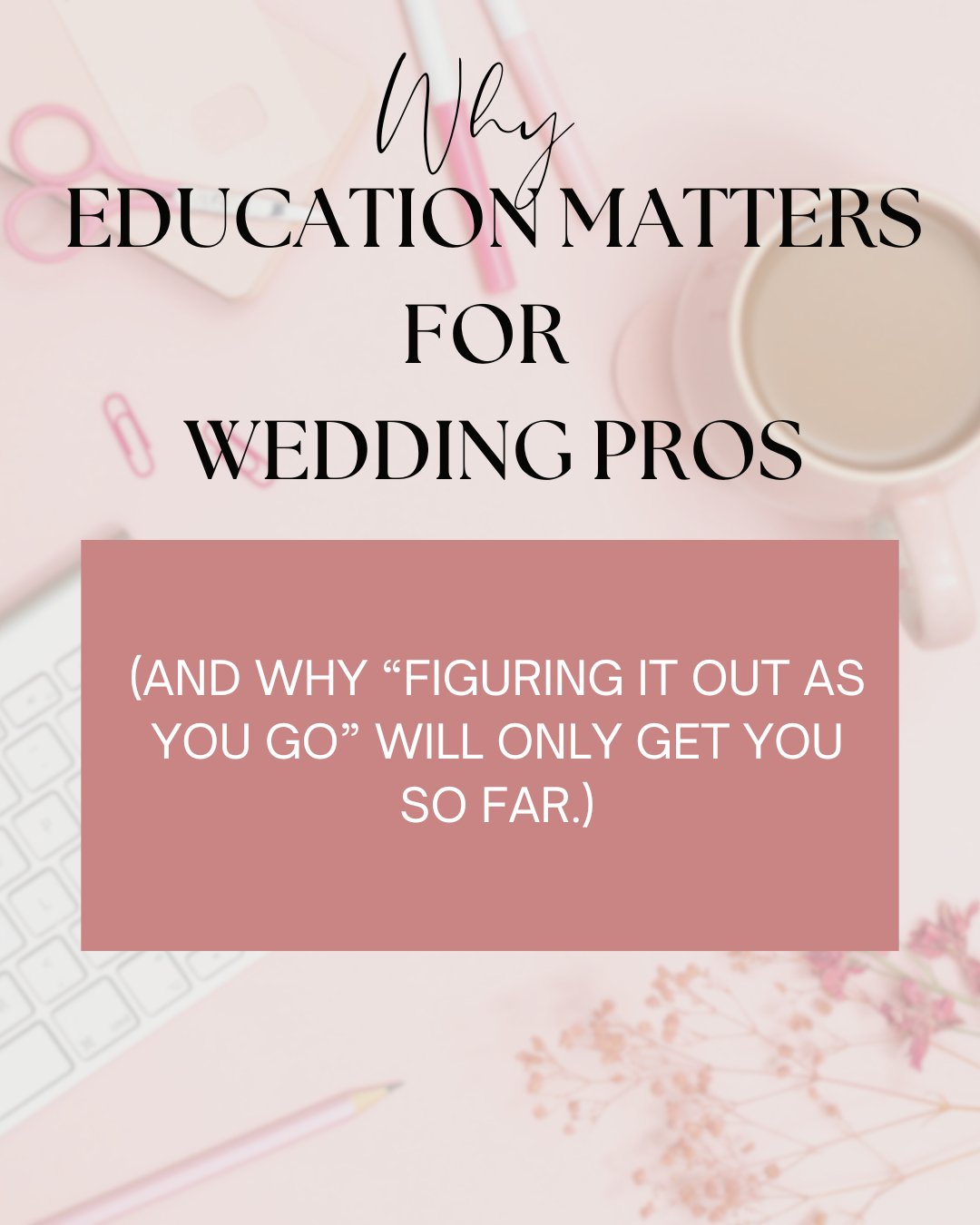 The wedding industry is evolving.
Are you evolving with it?

The most successful wedding professionals don&rsquo;t wait for growth to happen, they invest in it.

That&rsquo;s exactly why I created this summer&rsquo;s workshops: intentional education 
