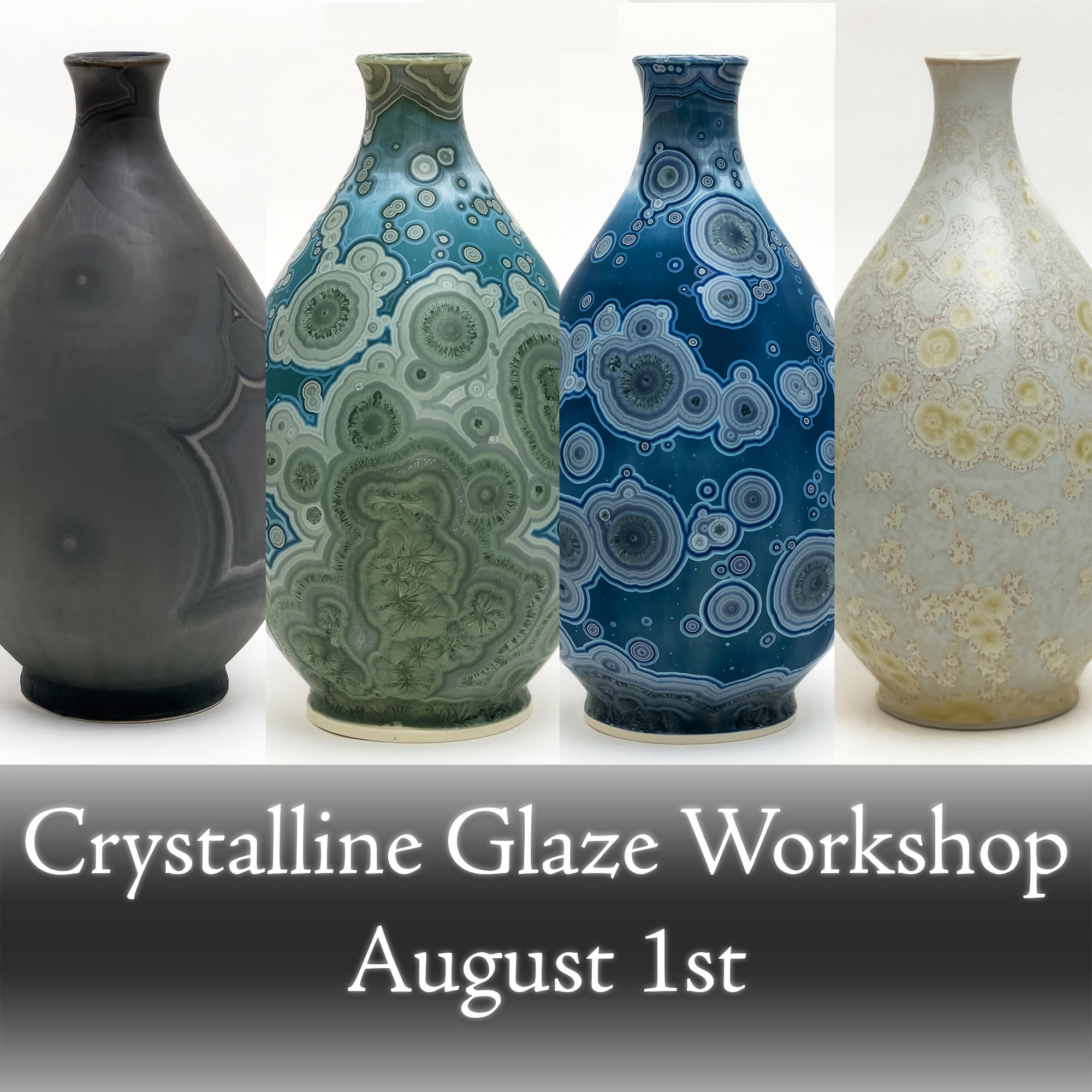 Crystalline Glaze Workshop - 8/1/2026