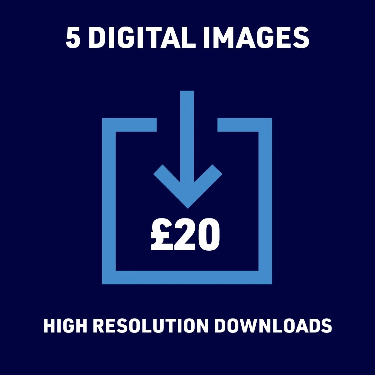 Graphic offering 5 high-resolution digital image downloads for £20, with an arrow pointing down into a box.