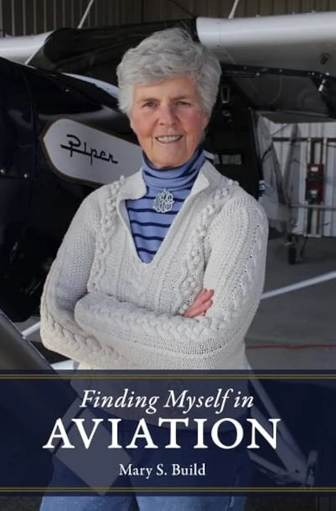 A Life in Flight: Mary Build Visits Our Modern Rosies