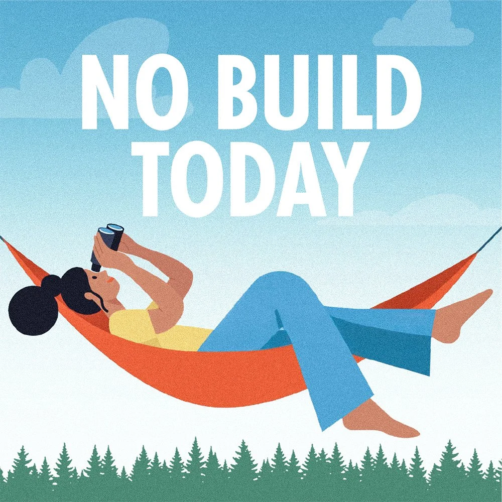 No Build Today