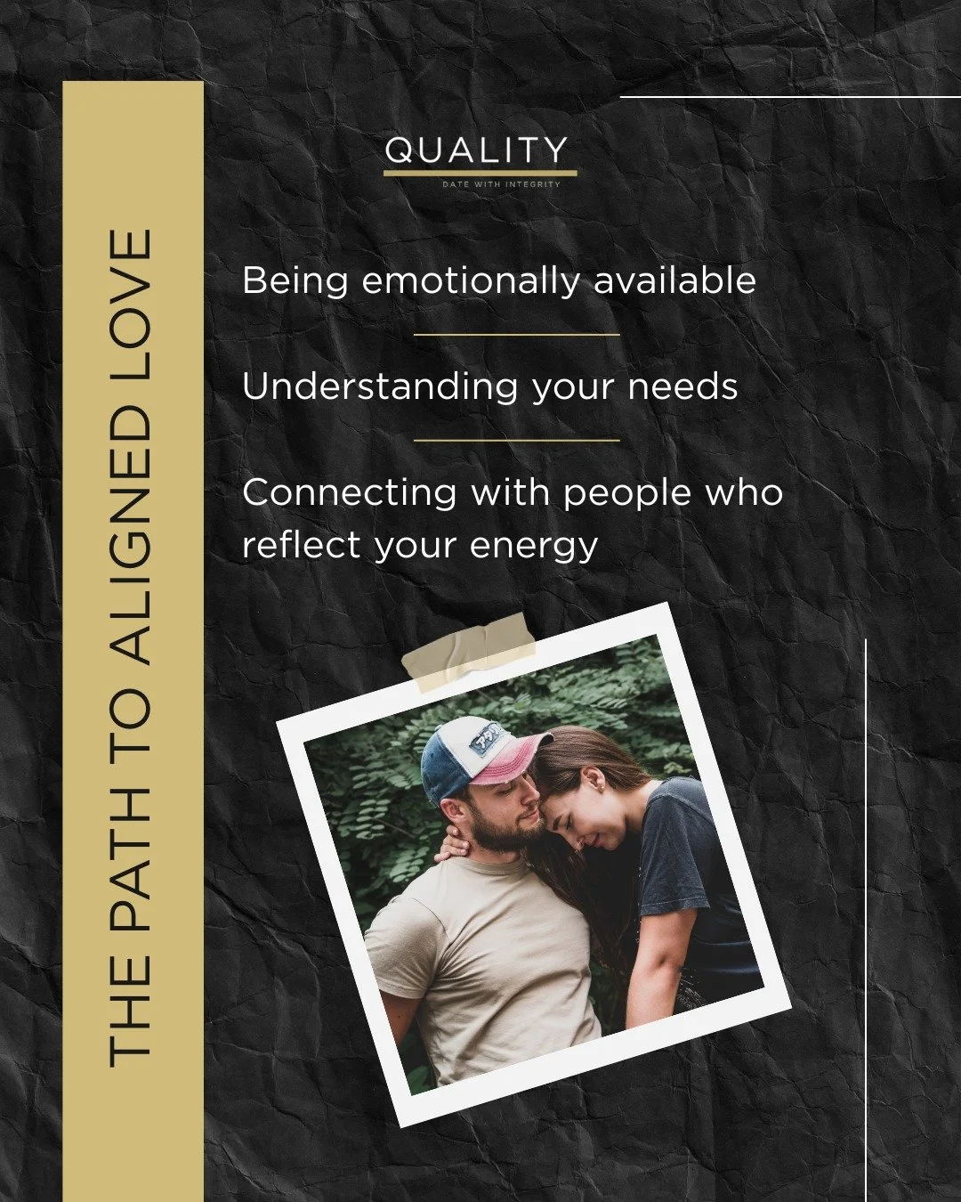 The path to aligned love is a journey, not a moment.

The right connection feels natural, supportive, and energizing a space where both people can thrive.

At Quality, we help intentional daters navigate the path toward love that truly resonates and 