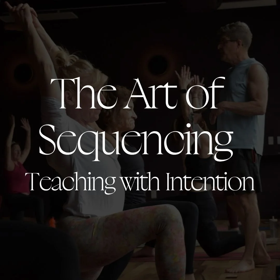 The Art of Sequencing & Teaching with Intention