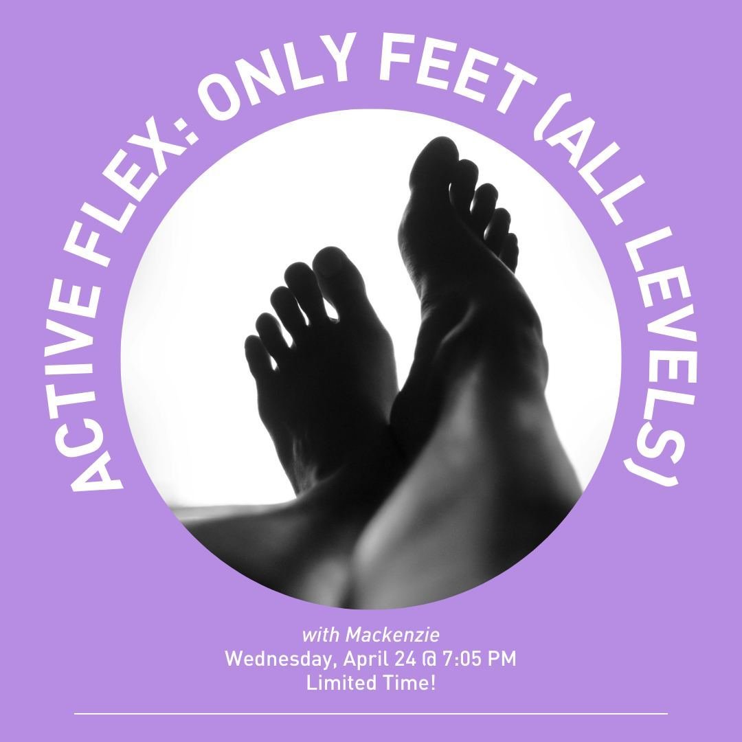 Only feet is flexibility class were we focus on&hellip;&hellip;you guessed it, FEET! Join Mackenzie (@laidy_foxx) Wednesday at 7:05pm staritng April 24! 

This class will focus primarily on the mobility, strength and proprioceptive awareness of the a